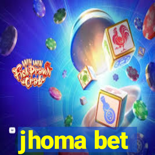 jhoma bet